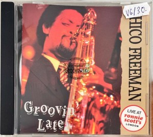 Chico Freeman – Groovin' Late CD