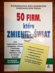 50 firm, które zmieniły świat