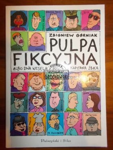 Pulpa fikcyjna albo dwa wesela i pogrzeb kapitana Żbika