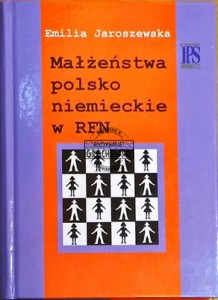 Małżeństwa polsko-niemieckie w RFN   Jaroszewska