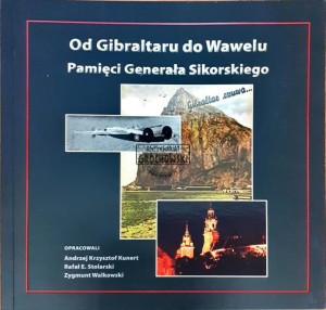 Od Gibraltaru do Wawelu, Pamięci Generała Sikorskiego