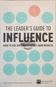 The Leader's Guide to Influence