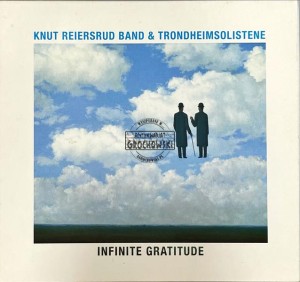 Knut Reiersrud Band & Trondheimsolistene – Infinite Gratitude CD