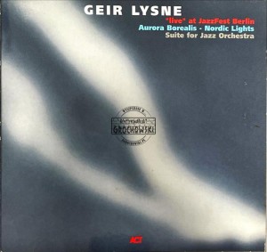 Geir Lysne – Aurora Borealis - Nordic Lights (Suite For Jazz Orchestra) CD