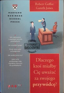 Dlaczego ktoś miałby Cię uważać za swojego przywódcę