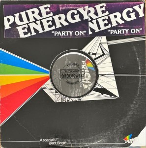 Pure Energy – Party On 12'' Single