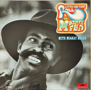 The Mighty Flea With Mickey Baker – Let The Good Times Roll LP
