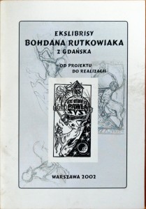 Ekslibrisy Bohdana Rutkowiaka z Gdańska