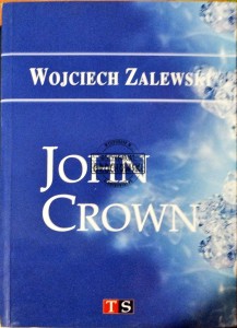 John Crown część II