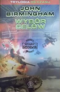 Wybór celów. Oś czasu, tom 2 
