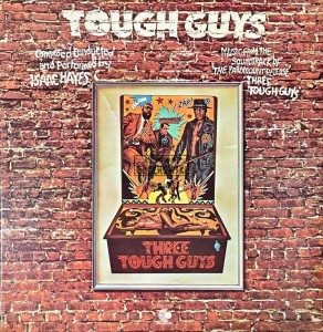 Isaac Hayes – Tough Guys LP