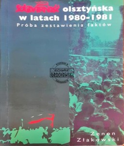Solidarność olsztyńska w latach 1980-1989