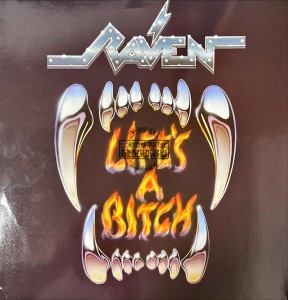 Raven – Life's A Bitch LP