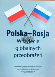Polska - Rosja, W świecie globalnych przeobrażeń