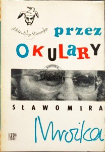 Przez okulary Sławomira Mrożka