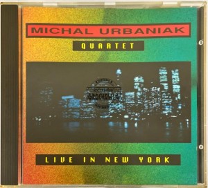 Michal Urbaniak Quartet – Live In New York CD
