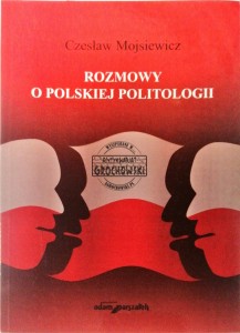 Rozmowy o polskiej politologii
