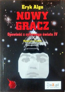 Nowy gracz. Opowieść z cyfrowego świata IV 