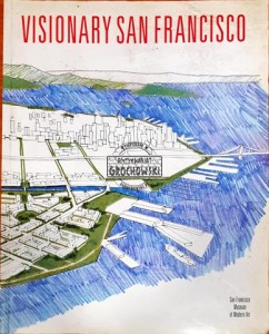 Visionary San Francisco