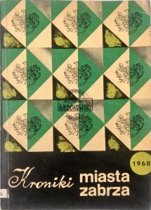Kroniki miasta Zabrza. Rok 1968
