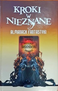 Kroki w nieznane, Almanach fantastyki, tom 7