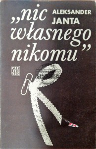 Nic własnego nikomu