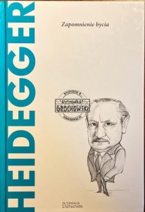 Heidegger. Zapomnienie bycia