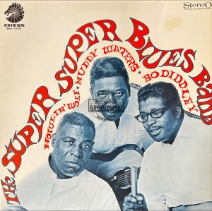 Howlin' Wolf, Muddy Waters & Bo Diddley – The Super Super Blues Band LP