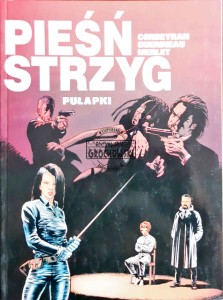 Pieśń strzyg. Pułapki
