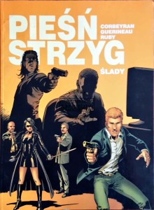 Pieśń strzyg. Ślady