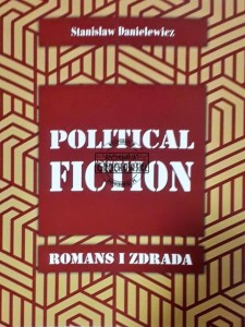 Political Fiction; Roasn i zdrada + romans ahistoryczny