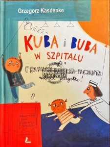Kuba i Buba w szpitalu, czyli o prawach dziecka-pacjenta