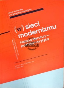 (W) sieci modernizmu, Historia literatury - poetyka - krytyka, Prace ofiarowane Włodzimierzowi Boleckiemu