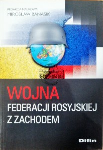 Wojna Federacji Rosyjskiej z Zachodem 