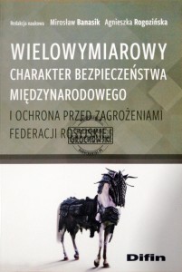 Wielowymiarowy charakter bezpieczeństwa międzynarodowego 