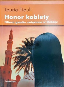  Honor kobiety, Ofiara gwałtu uwięziona w Dubaju