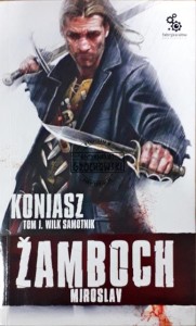 Koniasz, tom I. Wilk samotnik