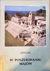 W poszukiwaniu Majów