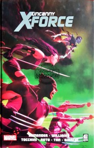 Uncanny X-Force, t. 3. Inny świat