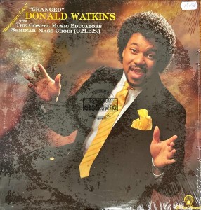 Donald Watkins With The Gospel Music Educators Seminar Mass Choir – Changed LP