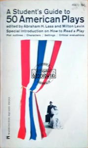 A student's Guide 50 American Plays