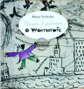 Piórem i piórkiem o Warszawie