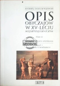 Opis obyczajów w XV-leciu międzysojuszniczym T.III cz.1
