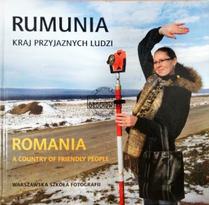 Rumunia. Kraj przyjaznych ludzi