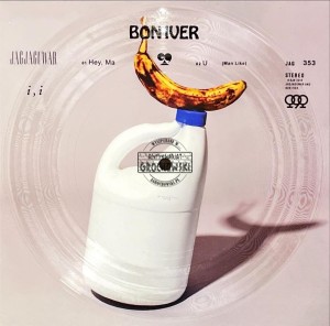 Bon Iver – Hey, Ma / U (Man Like) 7"