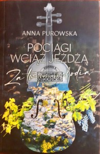 Pociągi wciąż jeżdżą za twoją melodią