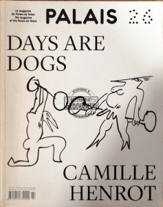 Palais Days Are Dogs