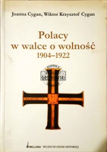 Polacy w walce o wolność 1904-1922