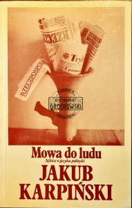 Mowa do ludu. Szkice o języku polityki