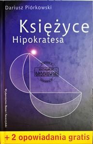 Ksiezyce Hipokratesa i inne opowiadania.